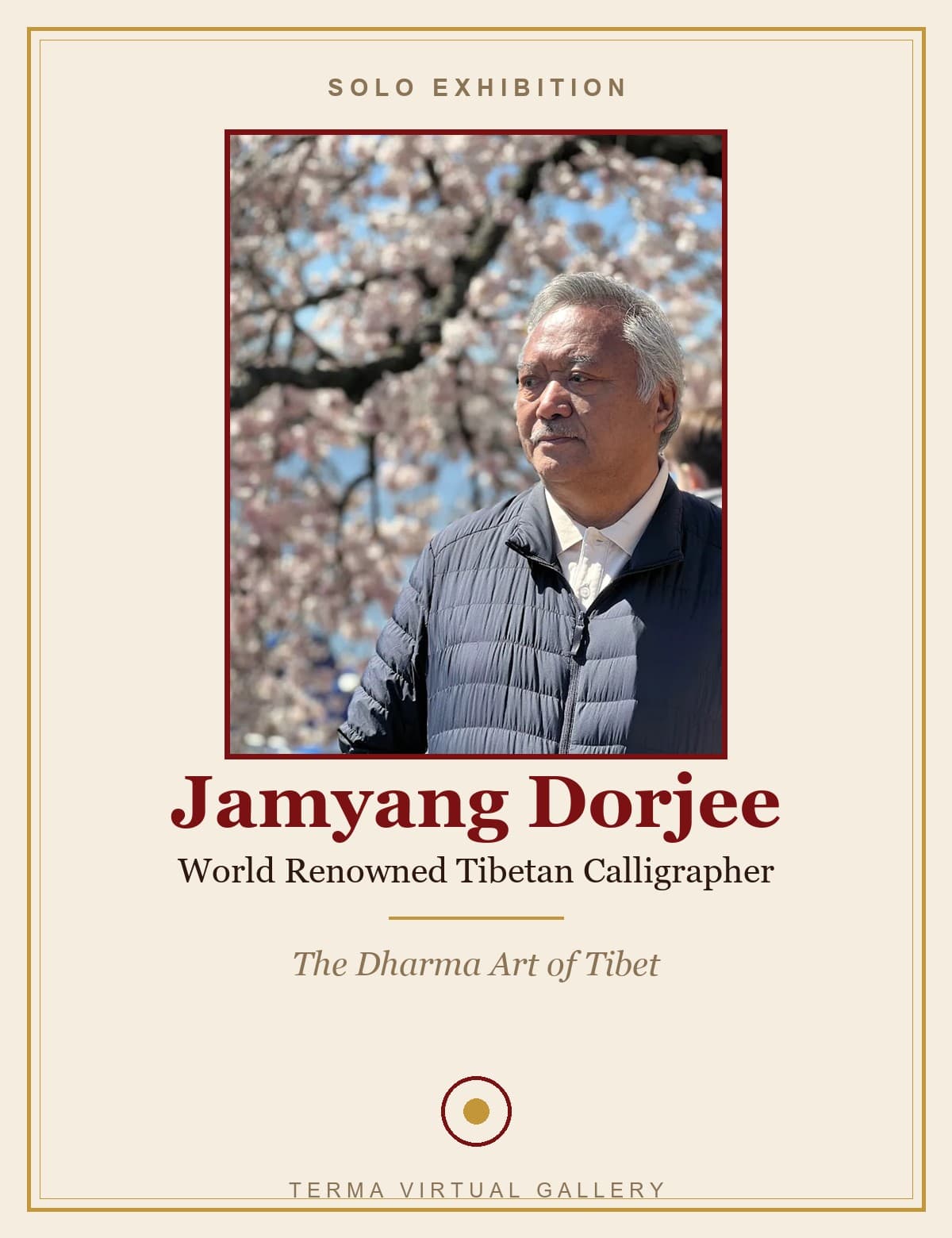 Solo exhibition poster — Jamyang Dorjee, world renowned Tibetan calligrapher